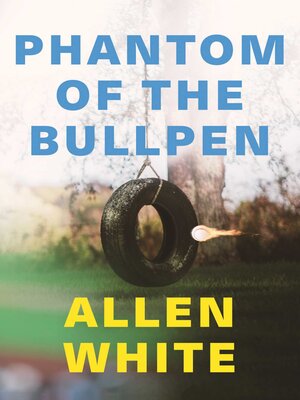 cover image of Phantom of the Bullpen